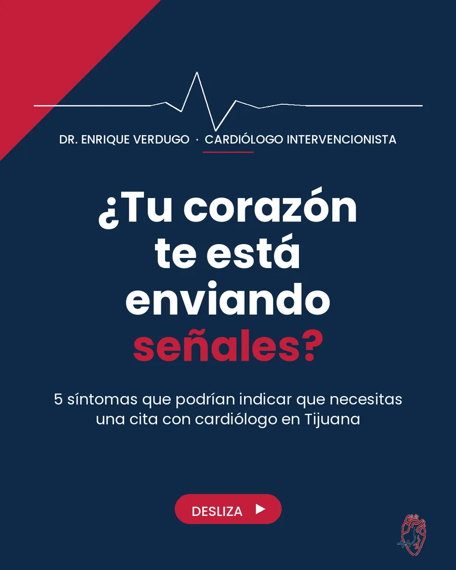 Carrusel de contenido para el Dr. Enrique Verdugo, cardiólogo en Tijuana